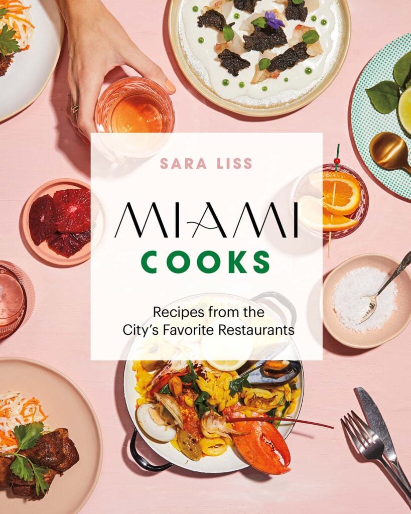 Miami Cooks - Sara Liss